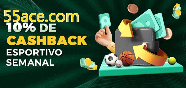 10% de bônus de cashback na 55ace.com