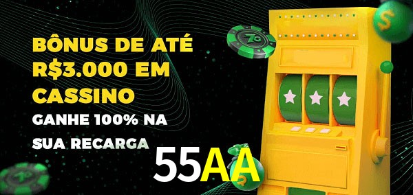 55AA melhor bônus de depósito